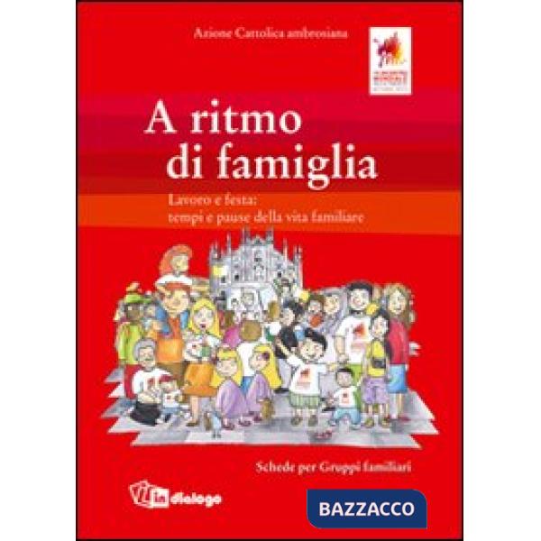 A ritmo di famiglia. Schede per gruppi familiari