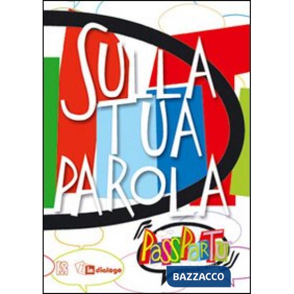 Sulla tua parola. Passpartù