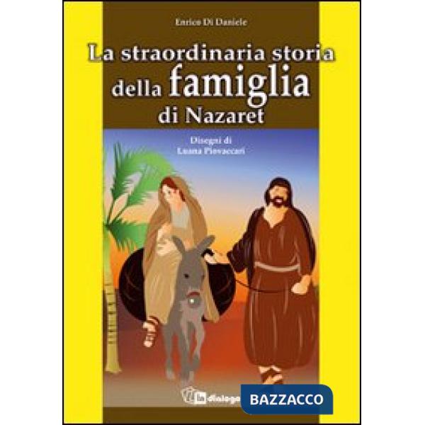 Straordinaria storia della famiglia di Nazaret (La)