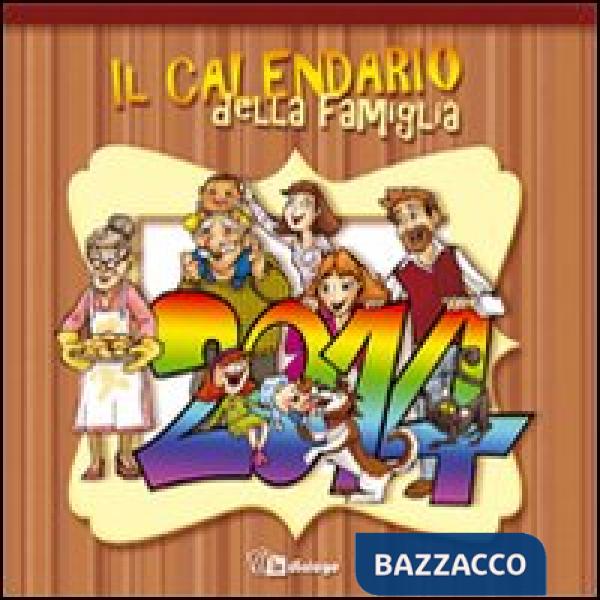 Calendario della famiglia 2014 (Il)