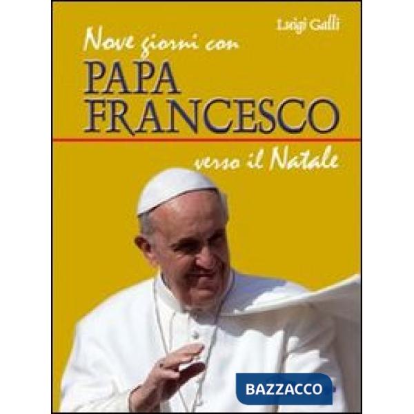 Nove giorni con papa Francesco verso il Natale