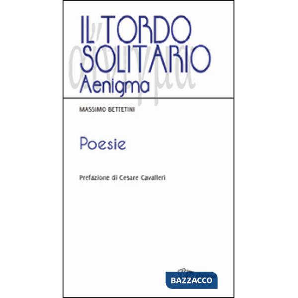 Tordo solitario. Aenigma (Il)