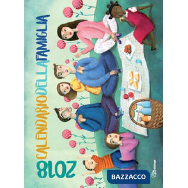 Calendario della famiglia 2018 (Il)