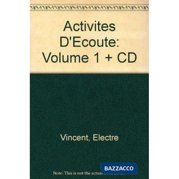 ACTIVITES D'ECOUTE 1 + AUDIO CD