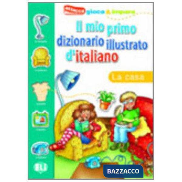 IL MIO PRIMO DIZIONARIO-CASA