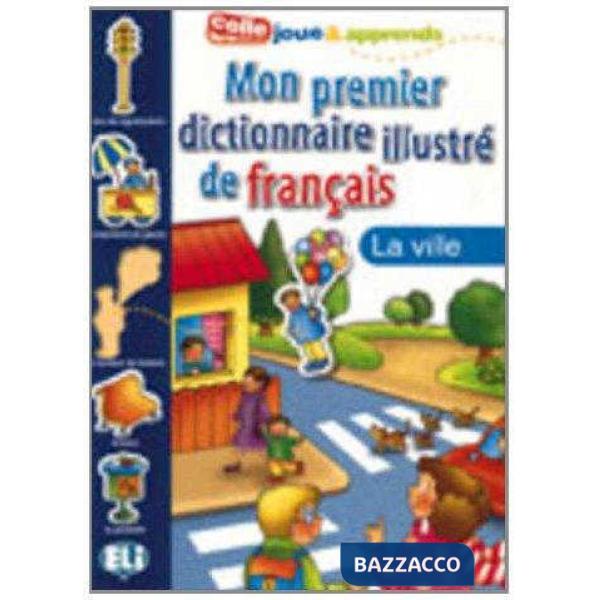 MON PREMIER DICTION. - LA VILLE
