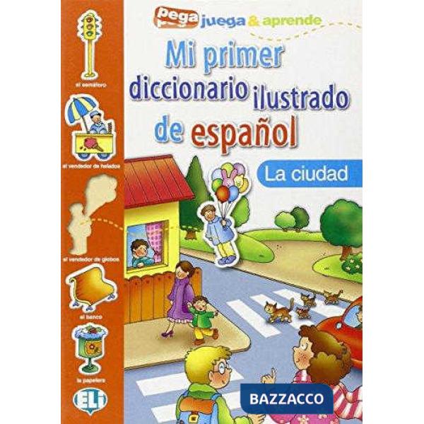 MI PRIMER DICCIONARIO - CIUDAD