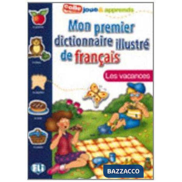 MON PREMIER DICTION.-VACANCES