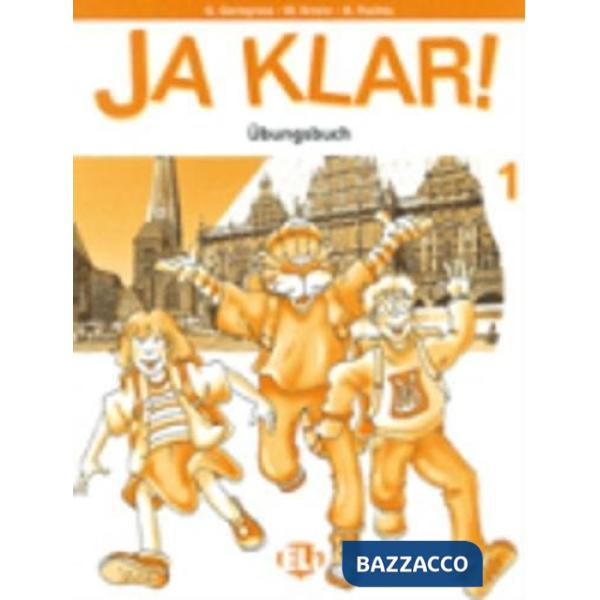 JA KLAR. LIBRO DEGLI ESERCIZI. PER LA SCUOLA ELEMENTARE