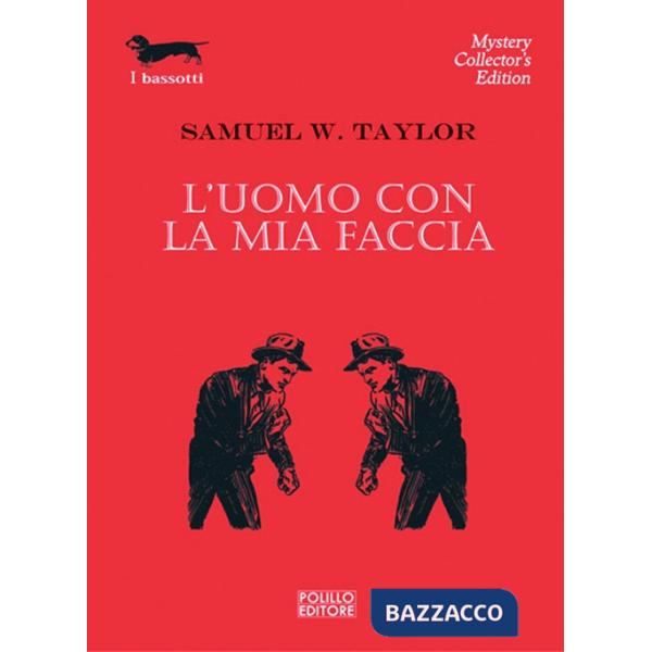 Uomo con la mia faccia (L')