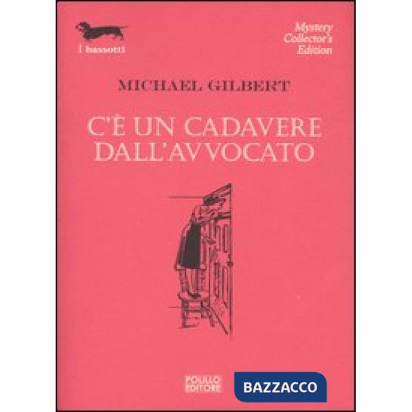 C'è un cadavere dall'avvocato