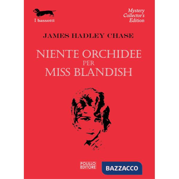 Niente orchidee per Miss Blandish