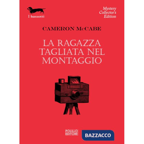 Ragazza tagliata nel montaggio (La)