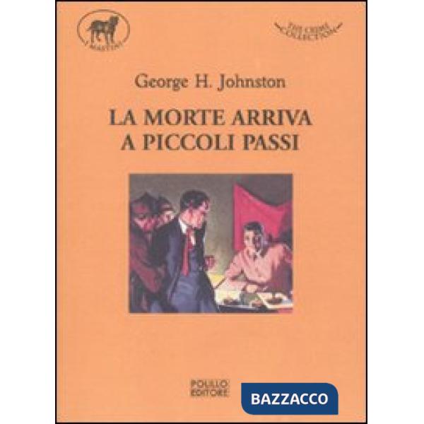 Morte arriva a piccoli passi (La)