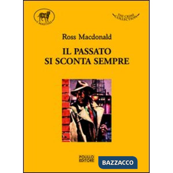 Passato si sconta sempre (Il)