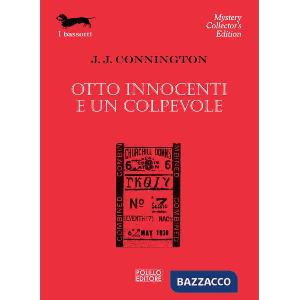 Otto innocenti e un colpevole