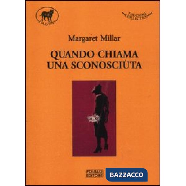 Quando chiama una sconosciuta