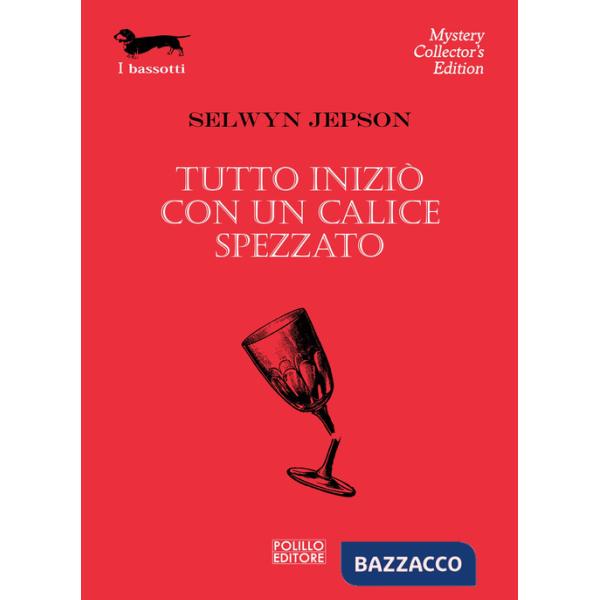 Tutto iniziò con un calice spezzato