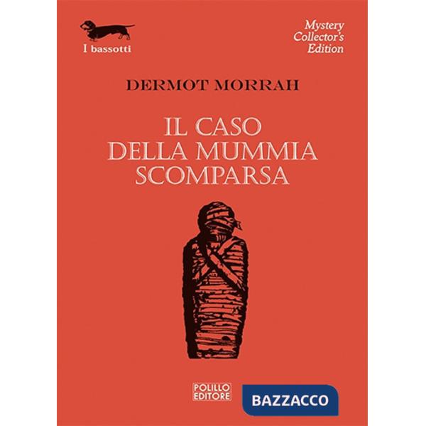Caso della mummia scomparsa (Il)