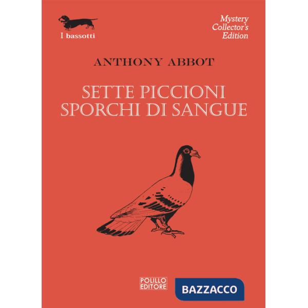 Sette piccioni sporchi di sangue