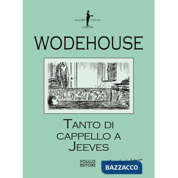 Tanto di cappello a Jeeves