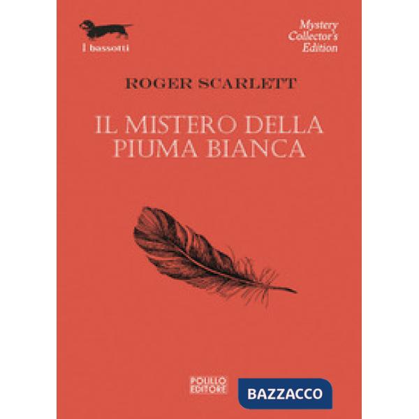 Mistero della piuma bianca (Il)