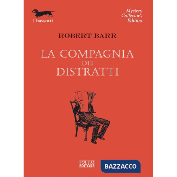 Compagnia dei distratti (La)