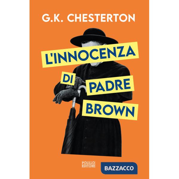 Innocenza di padre Brown. Ediz. integrale (L')