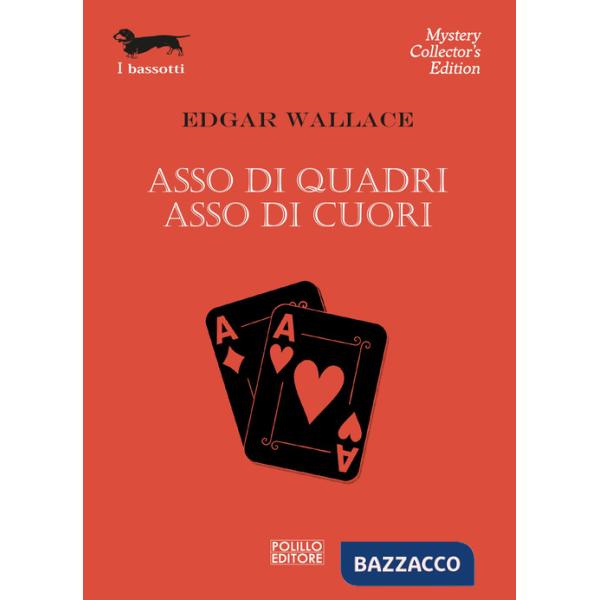 Asso di quadri. Asso di cuori