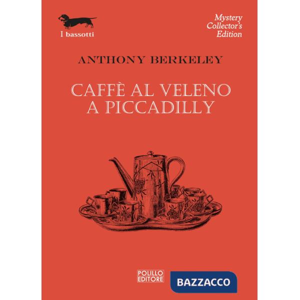 Caffè al veleno a Piccadilly