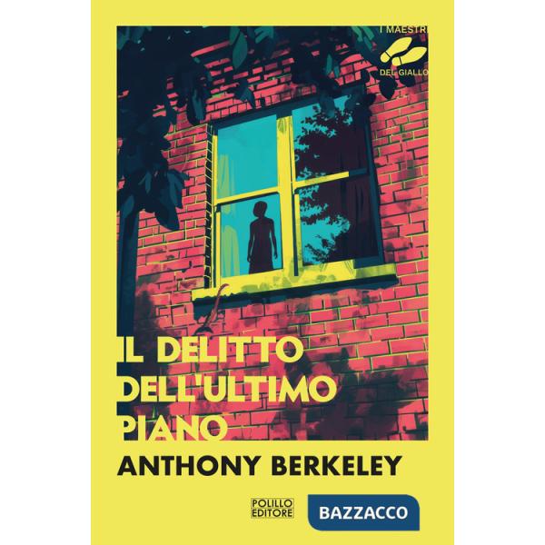 Delitto dell'ultimo piano (Il)