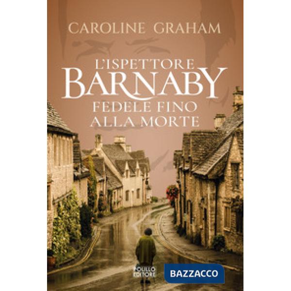 Barnaby. Fedele fino alla morte. Vol. 5