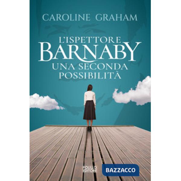 Barnaby. Una seconda possibilità. Vol. 6