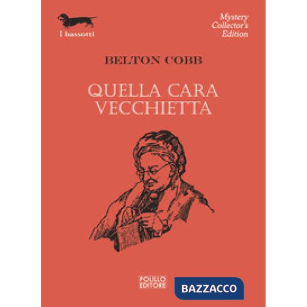 Quella cara vecchietta