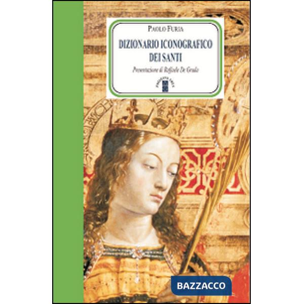 Dizionario iconografico dei santi