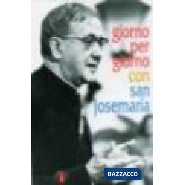 Giorno per giorno con san Josemaría