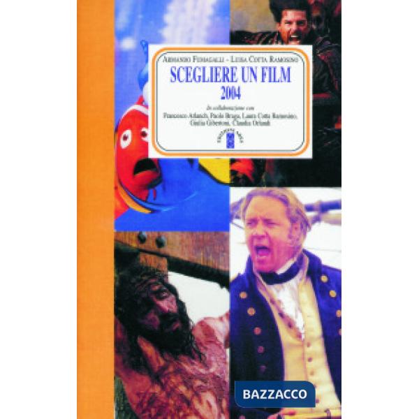 Scegliere un film 2004