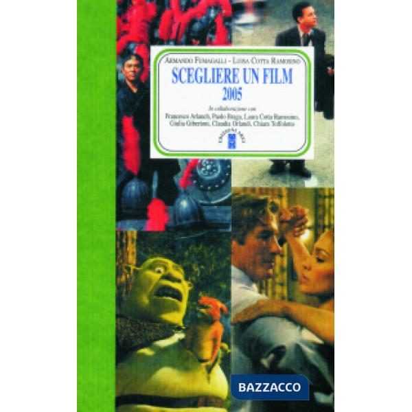 Scegliere un film 2005
