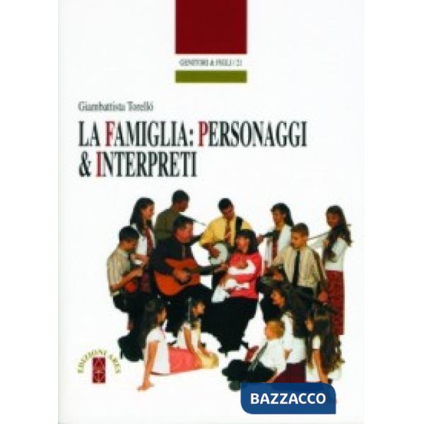 Famiglia: personaggi e interpreti (La)