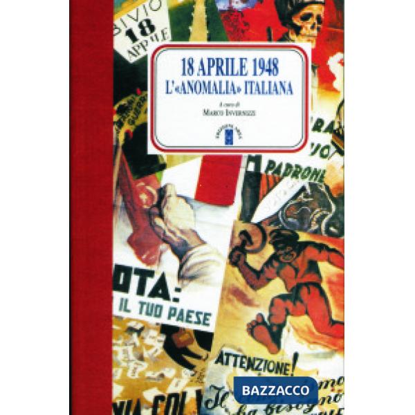 18 aprile 1948. L'anomalia italiana