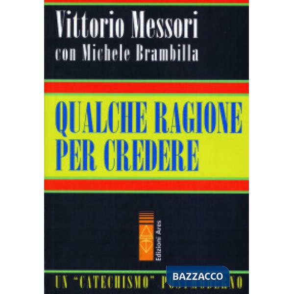 Qualche ragione per credere