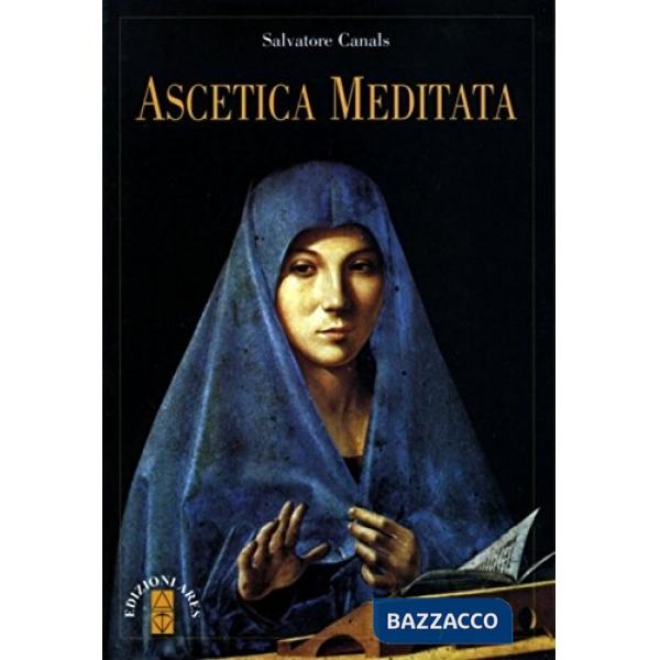 Ascetica meditata