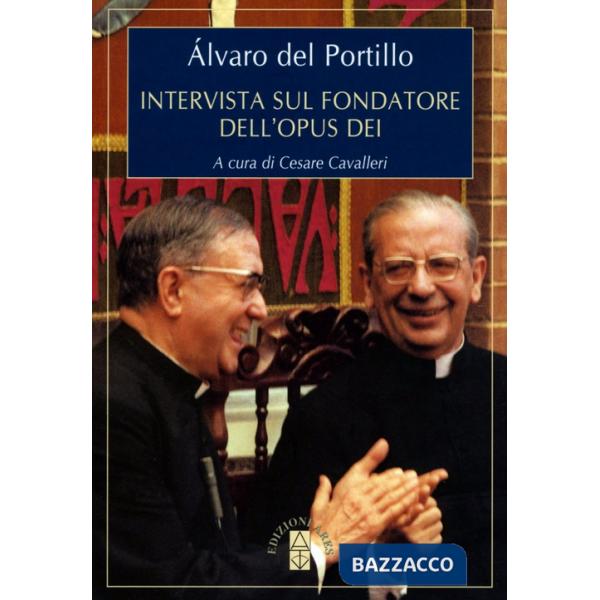 Intervista sul fondatore dell'Opus Dei