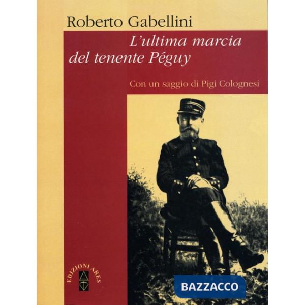 Ultima marcia del tenente Péguy (L')