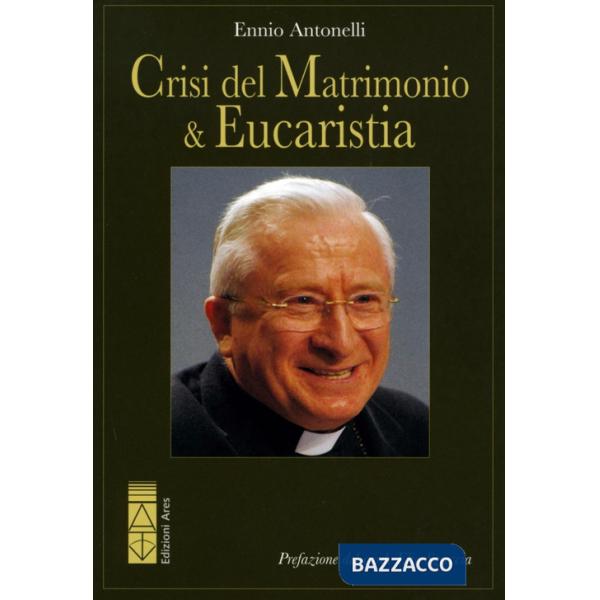 Crisi del matrimonio & eucaristia