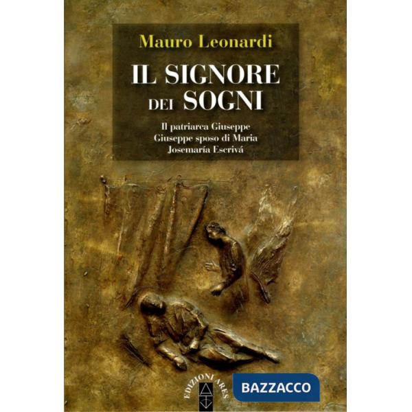 Signore dei sogni: Il patriarca Giuseppe, Giuseppe sposo di Maria, Josemaría Escrivá (Il)