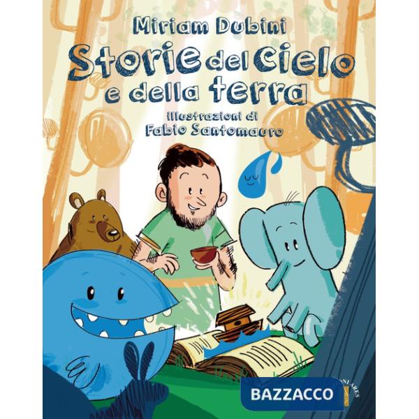 Storia del cielo e della terra. Ediz. a colori