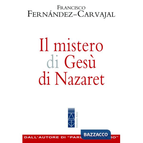 Mistero di Gesù di Nazaret (Il)