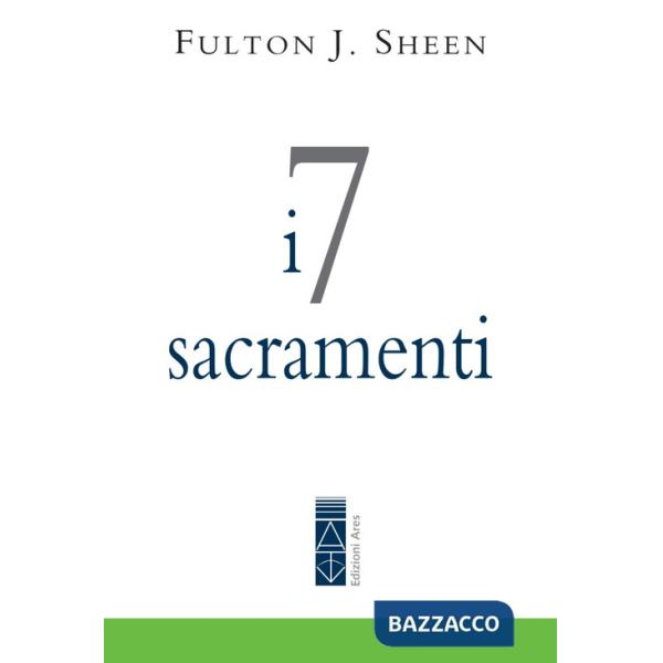 7 sacramenti (I)