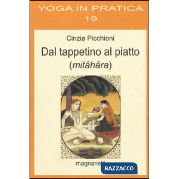 Dal tappetino al piatto (mitâhâra)